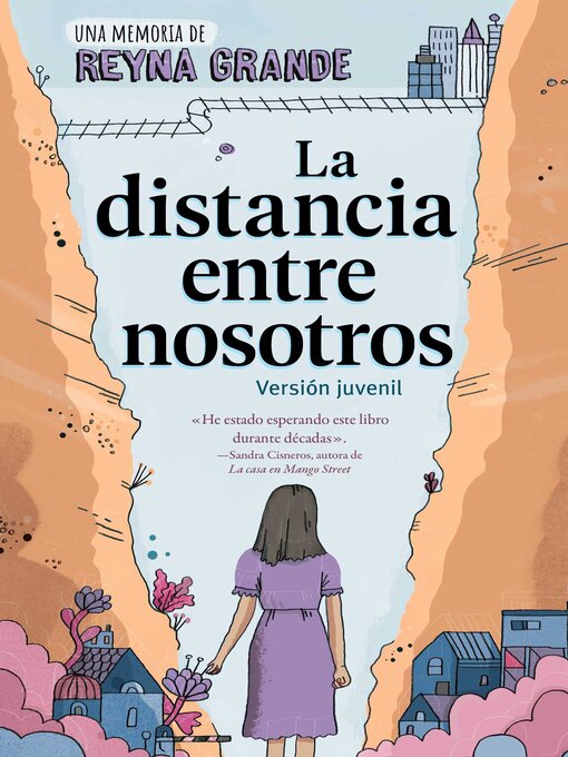 Title details for La distancia entre nosotros (The Distance Between Us) by Reyna Grande - Available